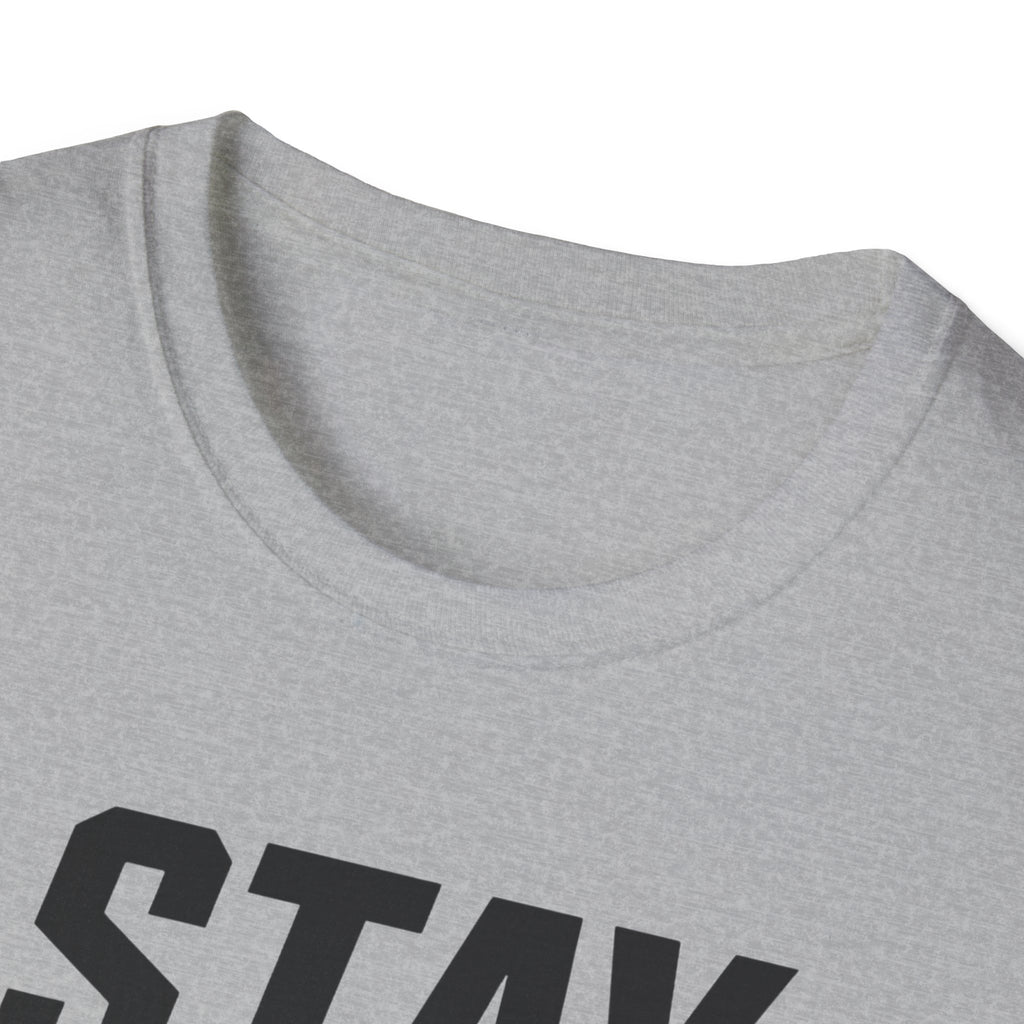 Stay Ready T-Shirt