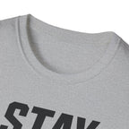Stay Ready T-Shirt