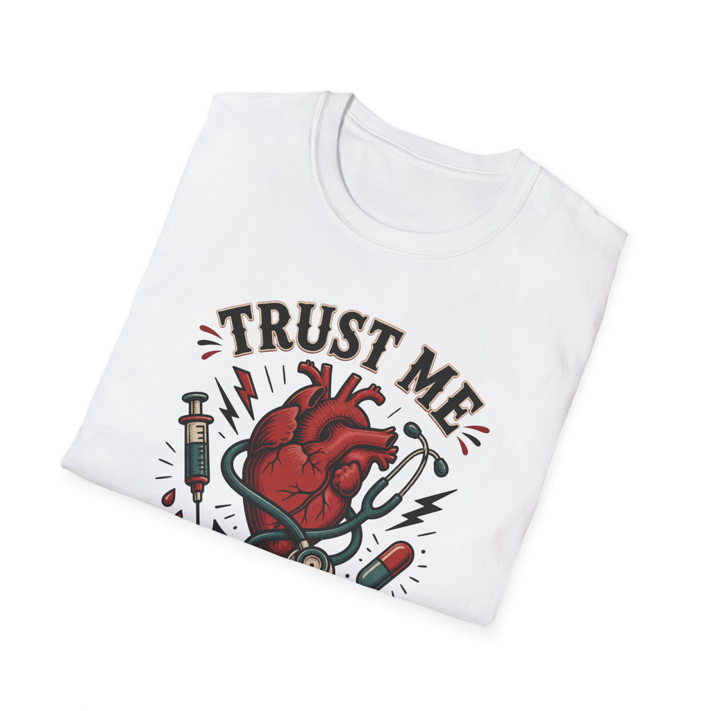 Trust Me I'm a Nurse T-Shirt