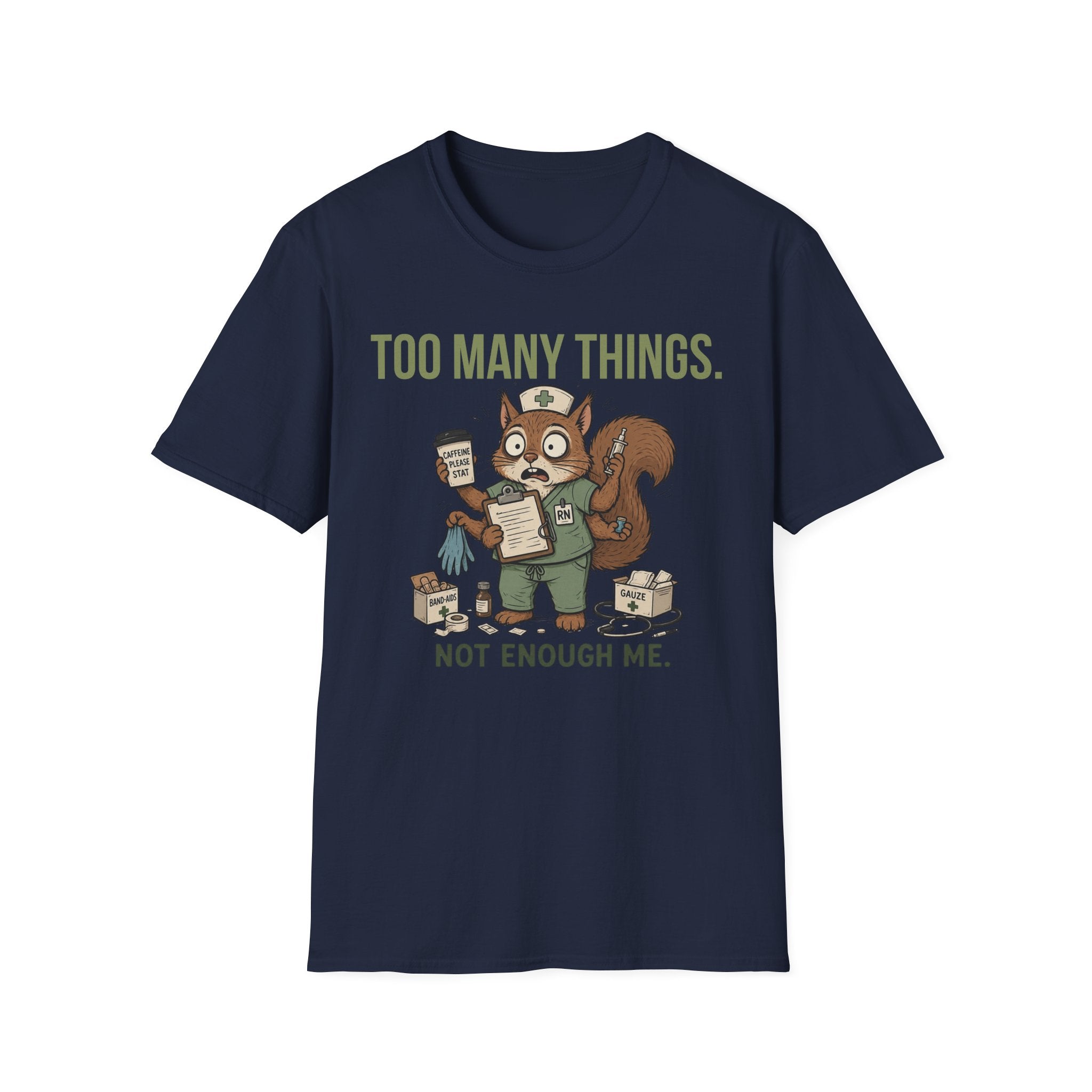 Not Enough Me Squirrel T-Shirt