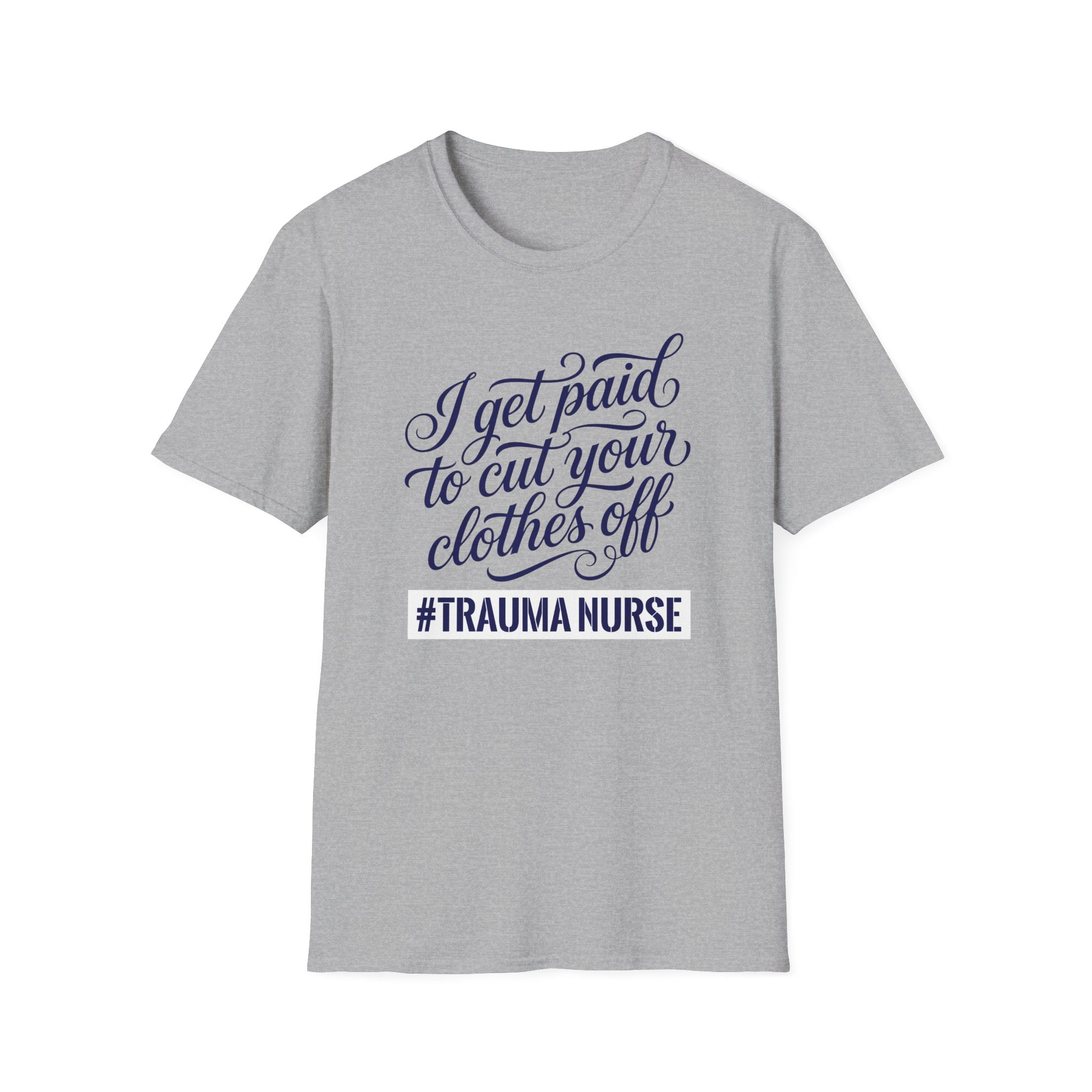 Cut Your Clothes Off T-Shirt