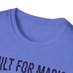 Built For Magic T-Shirt