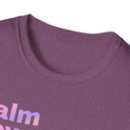 Calm Down T-Shirt