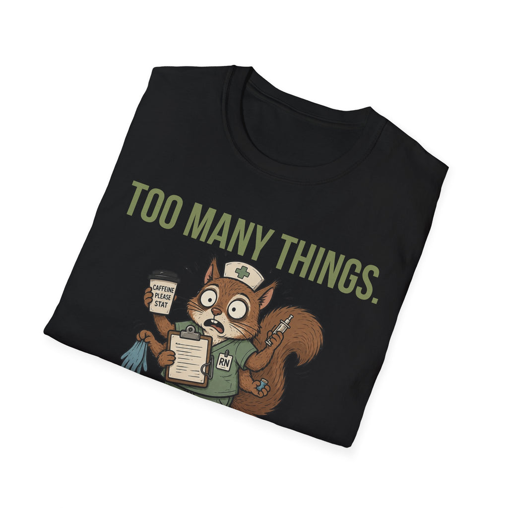Not Enough Me Squirrel T-Shirt