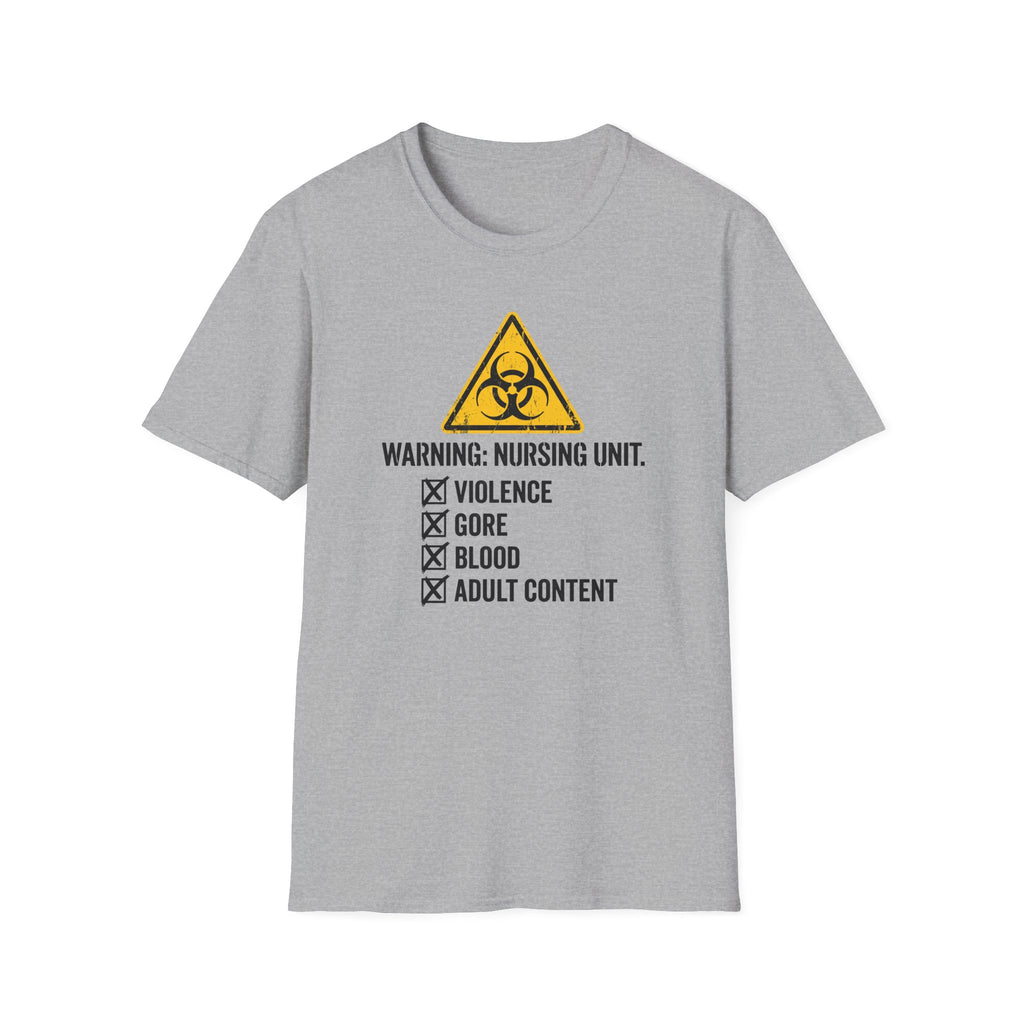 Nursing Unit Warning T-Shirt