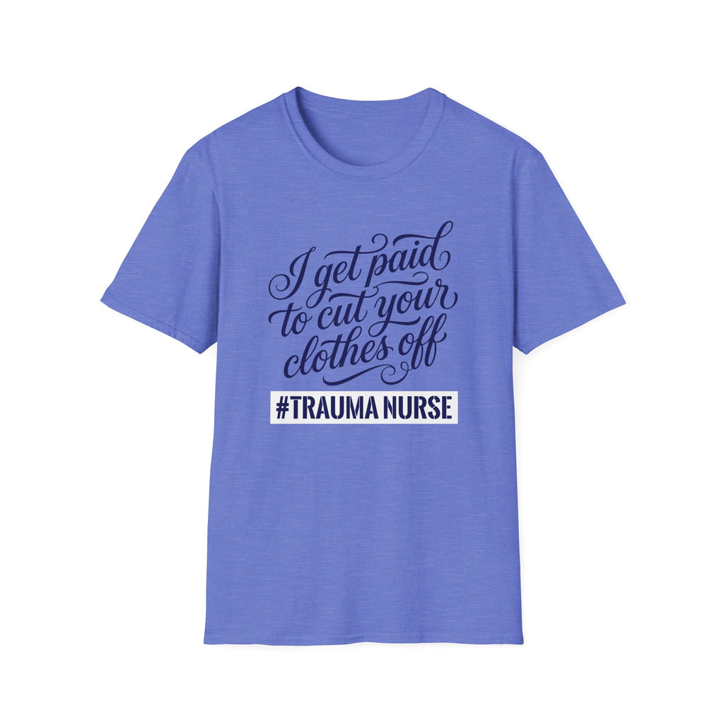 Cut Your Clothes Off T-Shirt