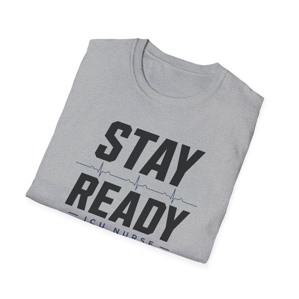 Stay Ready T-Shirt