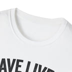 Save Lives Lose Sleep T-Shirt