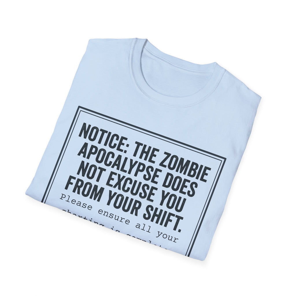 Zombie Apocalypse Notice T-Shirt