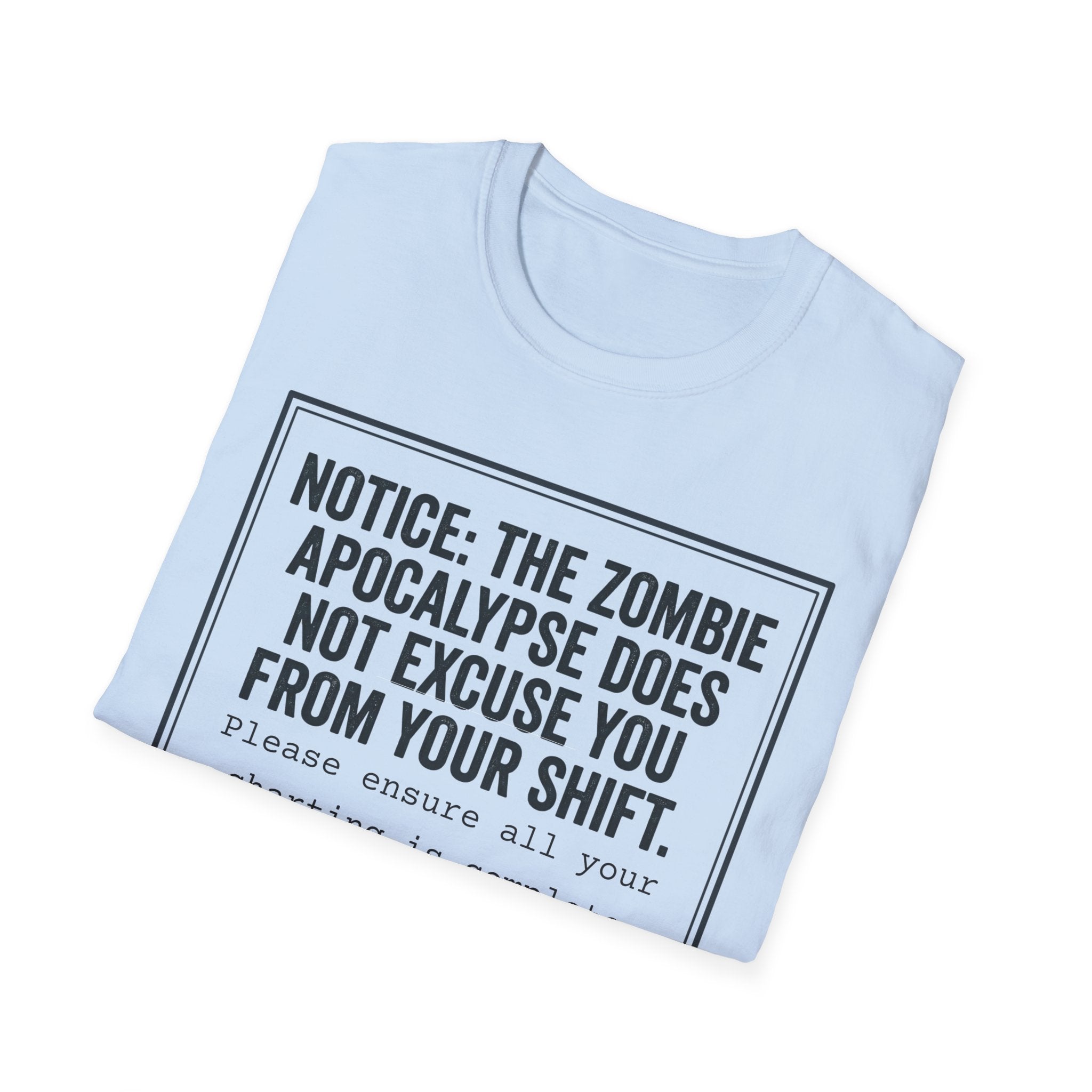 Zombie Apocalypse Notice T-Shirt