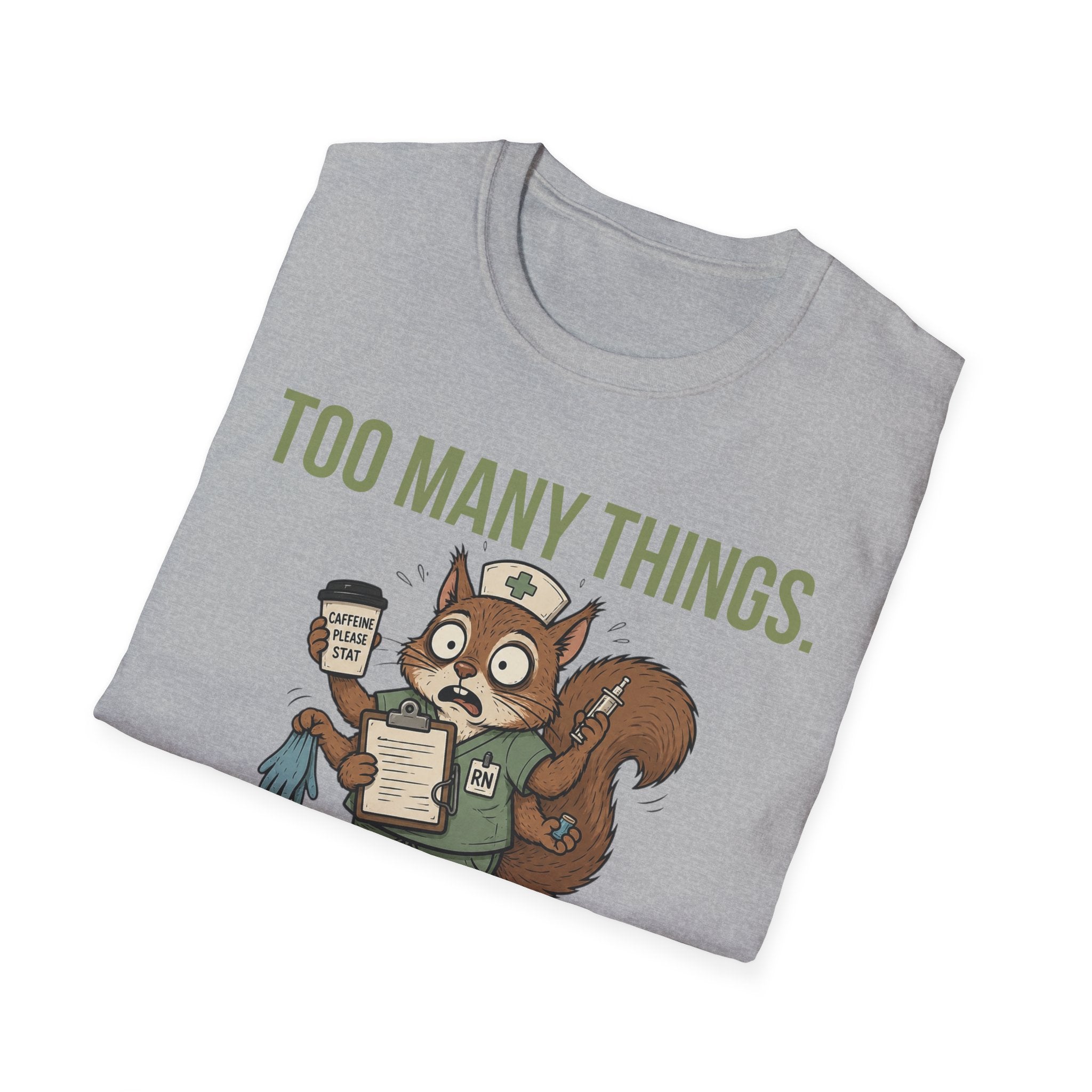 Not Enough Me Squirrel T-Shirt