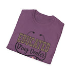 Educated Drug Dealer Animal Print T-Shirt