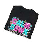 Calm Down Pink and Blue T-Shirt