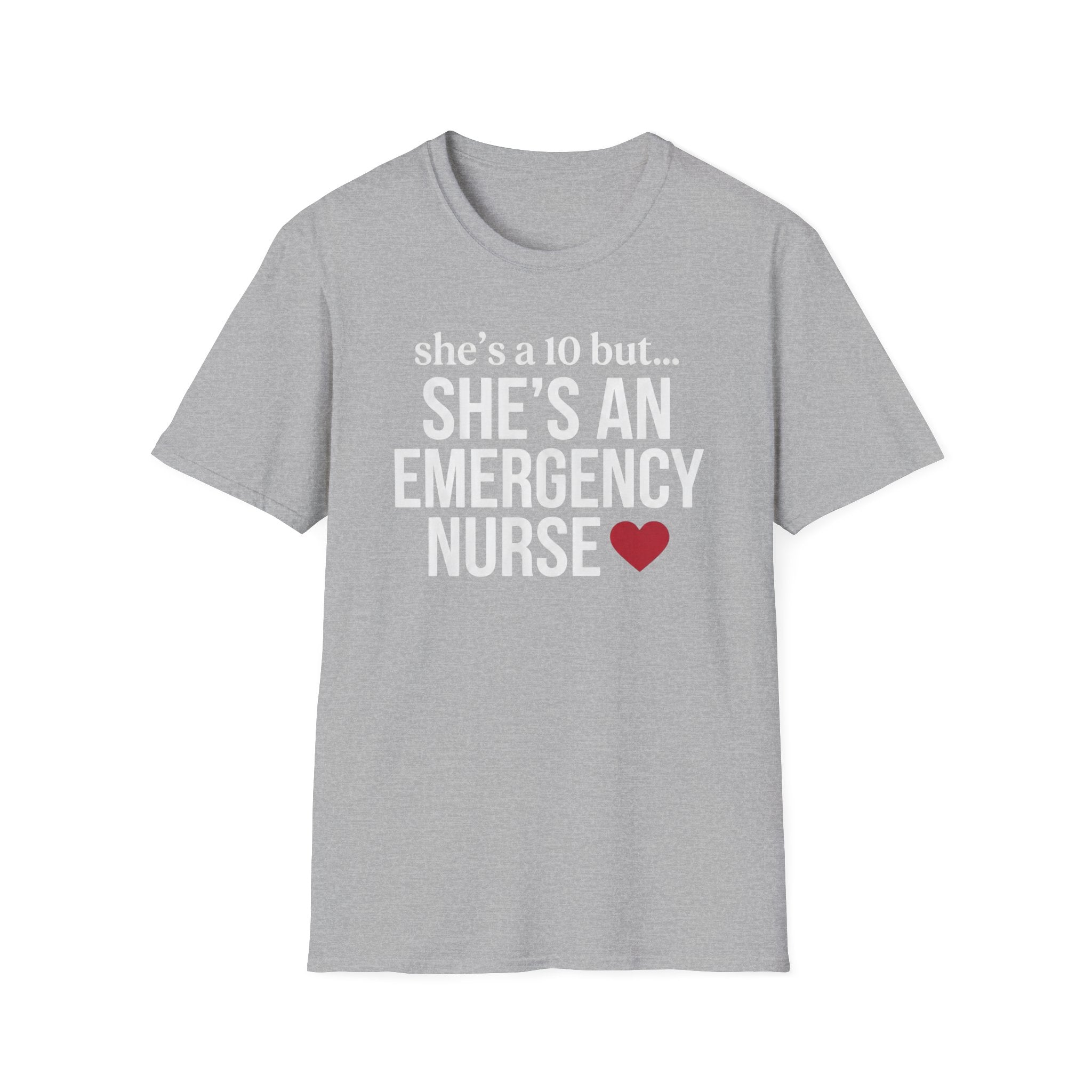 She's a 10 Emergency Nurse Heart Light T-Shirt