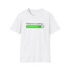 Patience Loading T-Shirt