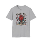 Trust Me I'm a Nurse T-Shirt