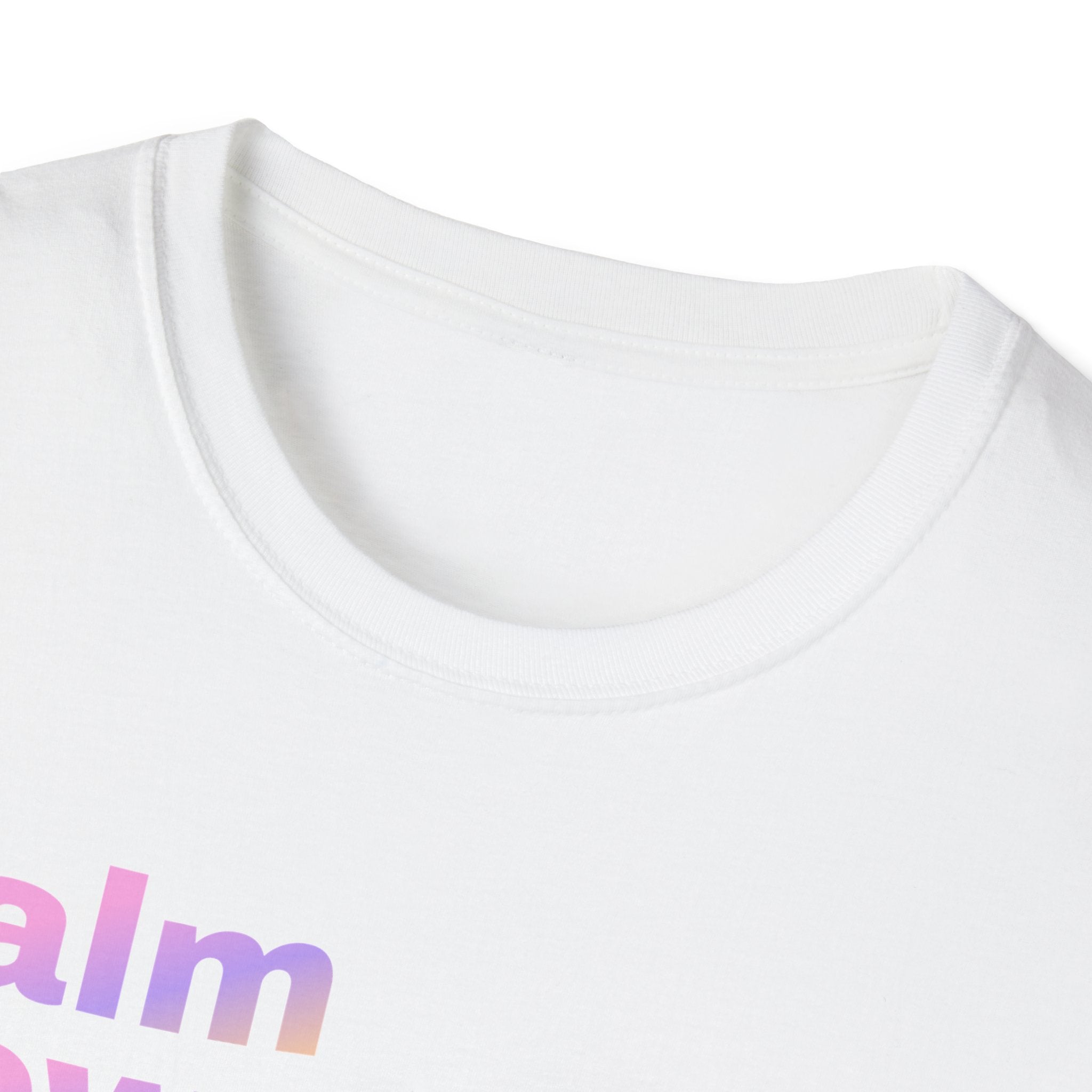Calm Down T-Shirt