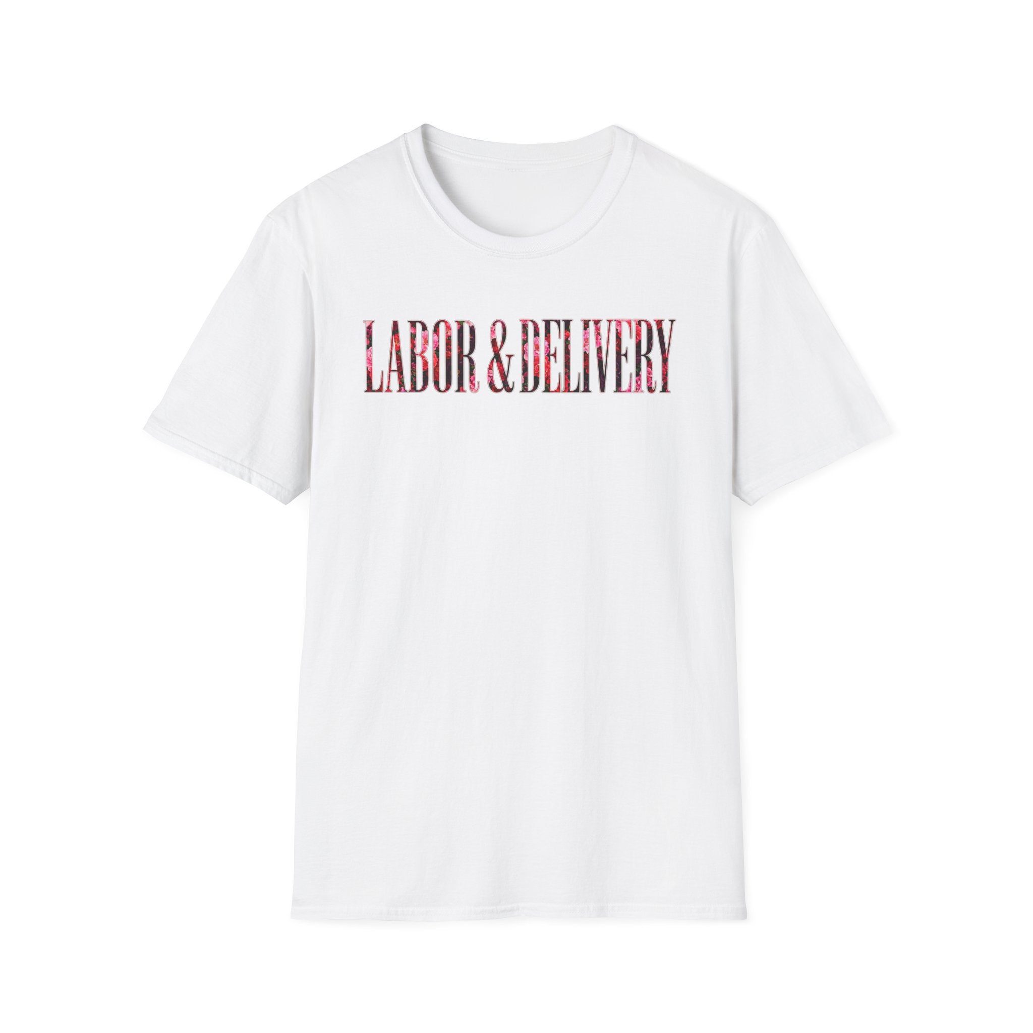 Labor and Delivery Floral T-Shirt