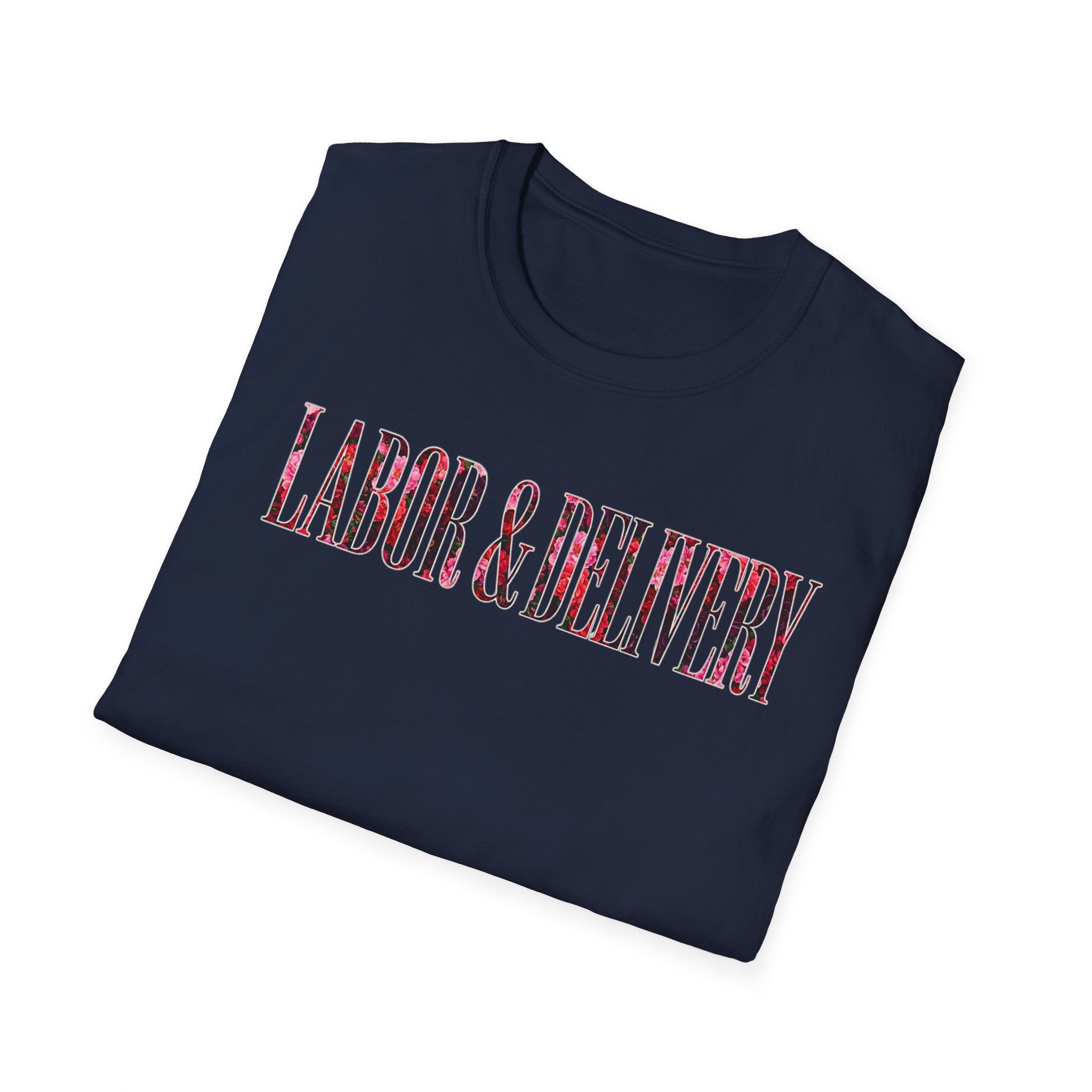 Labor and Delivery Floral T-Shirt