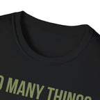Not Enough Me Squirrel T-Shirt