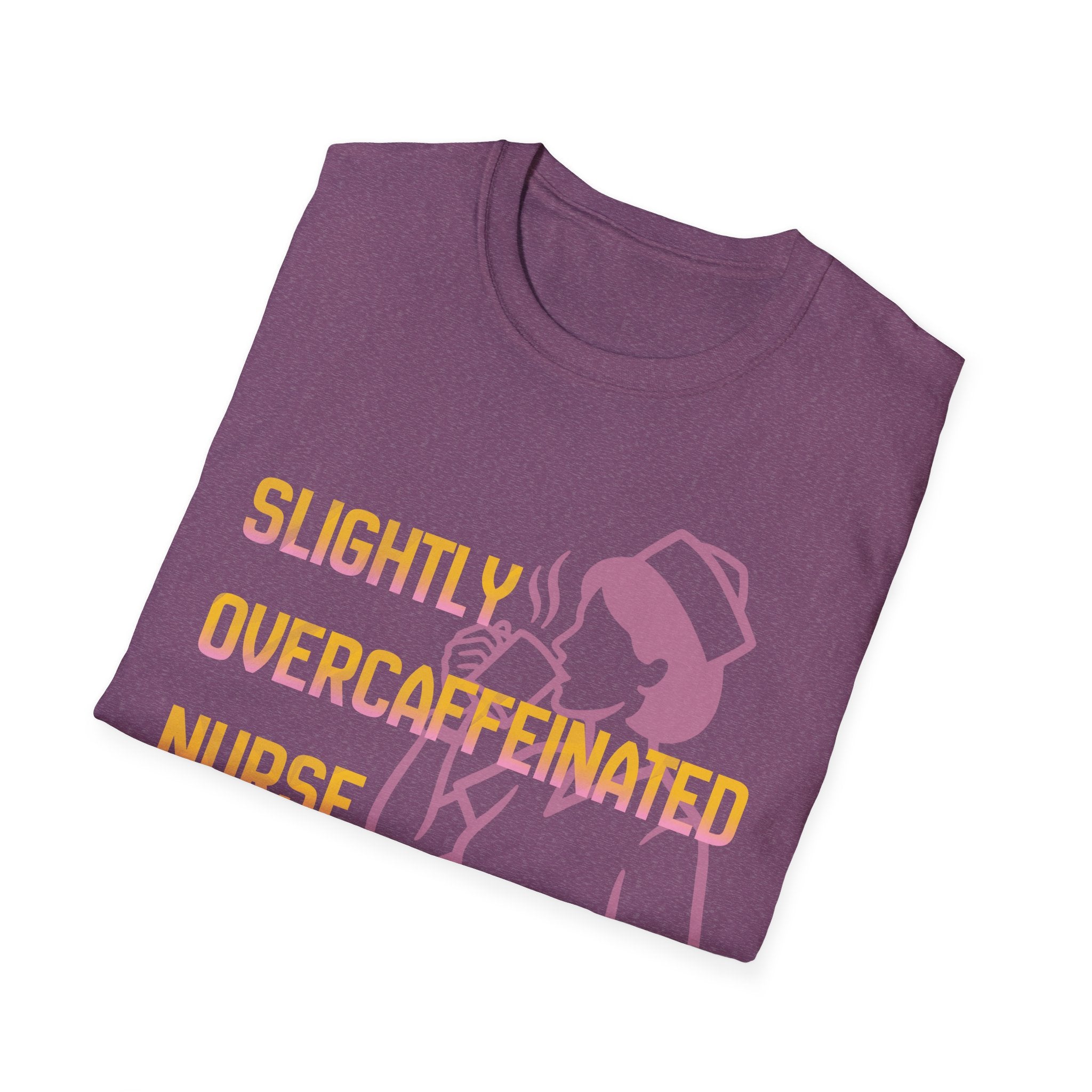 Over-caffeinated Nurse T-Shirt