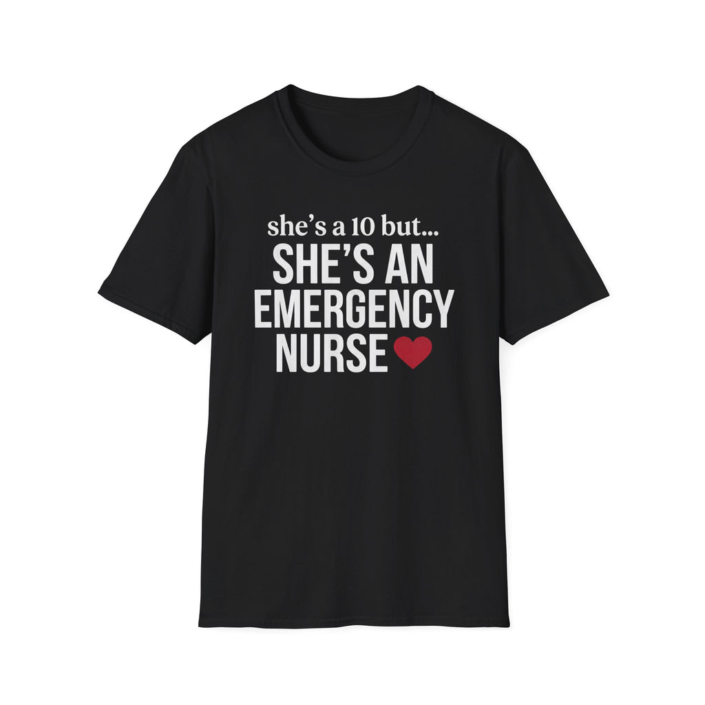 She's a 10 Emergency Nurse Heart Light T-Shirt