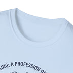 Profession of Growth T-Shirt