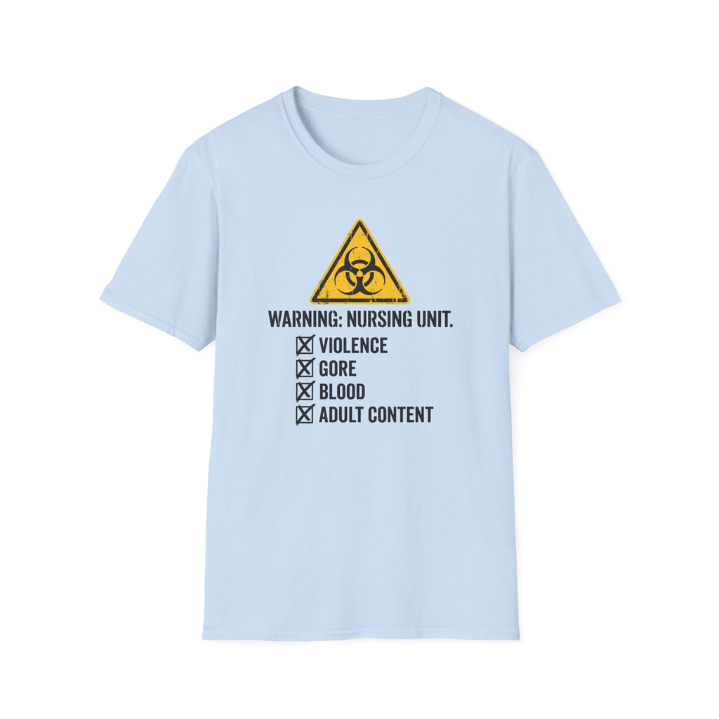 Nursing Unit Warning T-Shirt