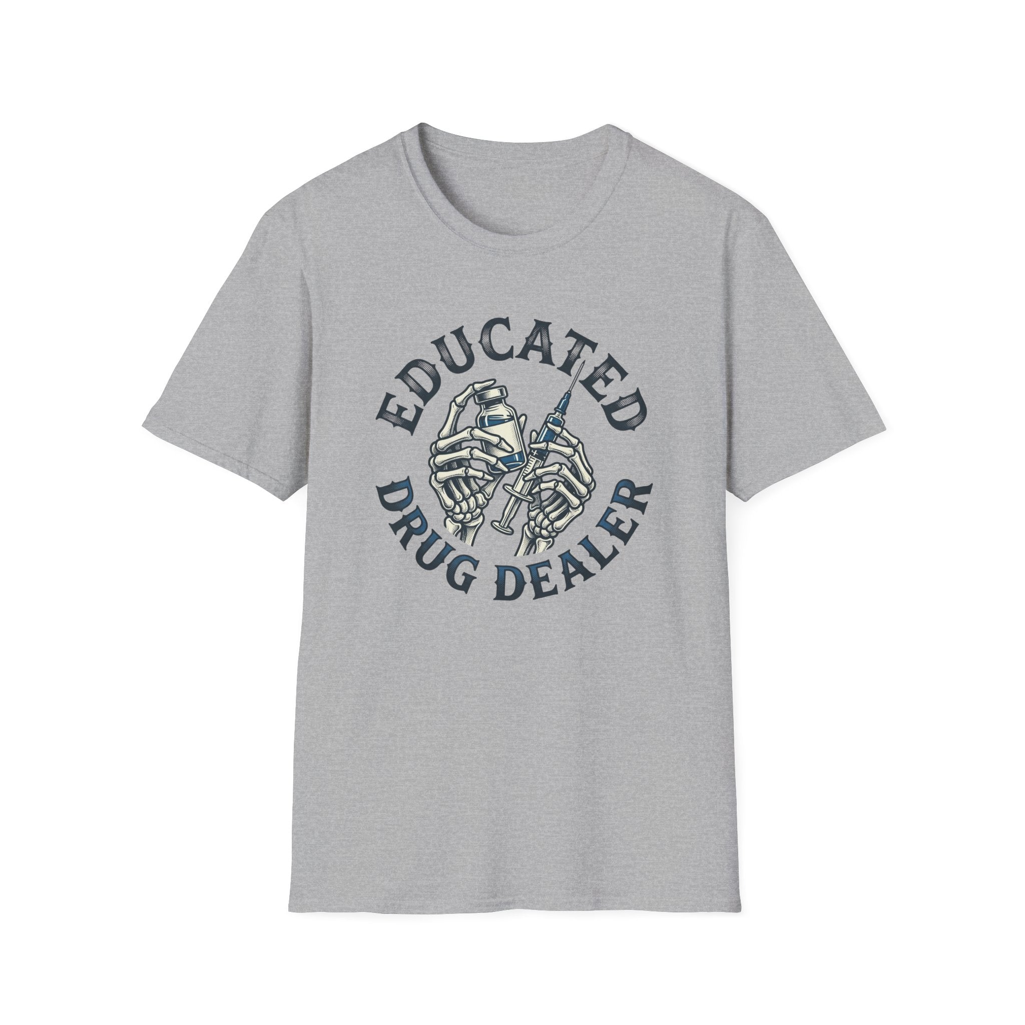 Educated Drug Dealer Skeletal Hands T-Shirt