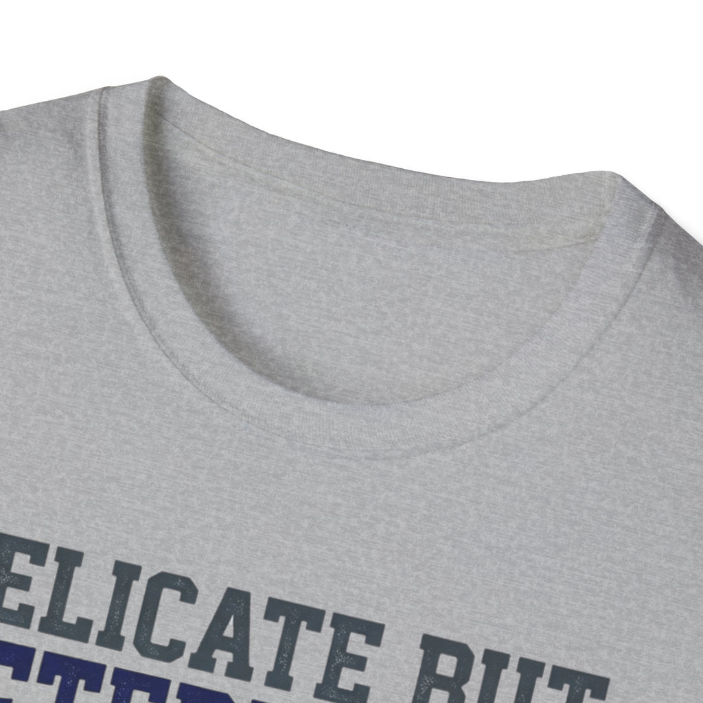 Delicate but Determined NICU T-Shirt