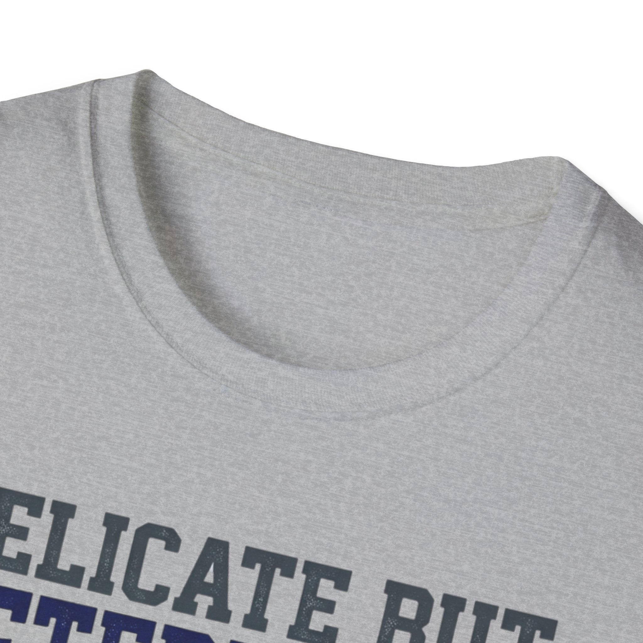 Delicate but Determined NICU T-Shirt