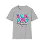 Calm Down Pink and Blue T-Shirt