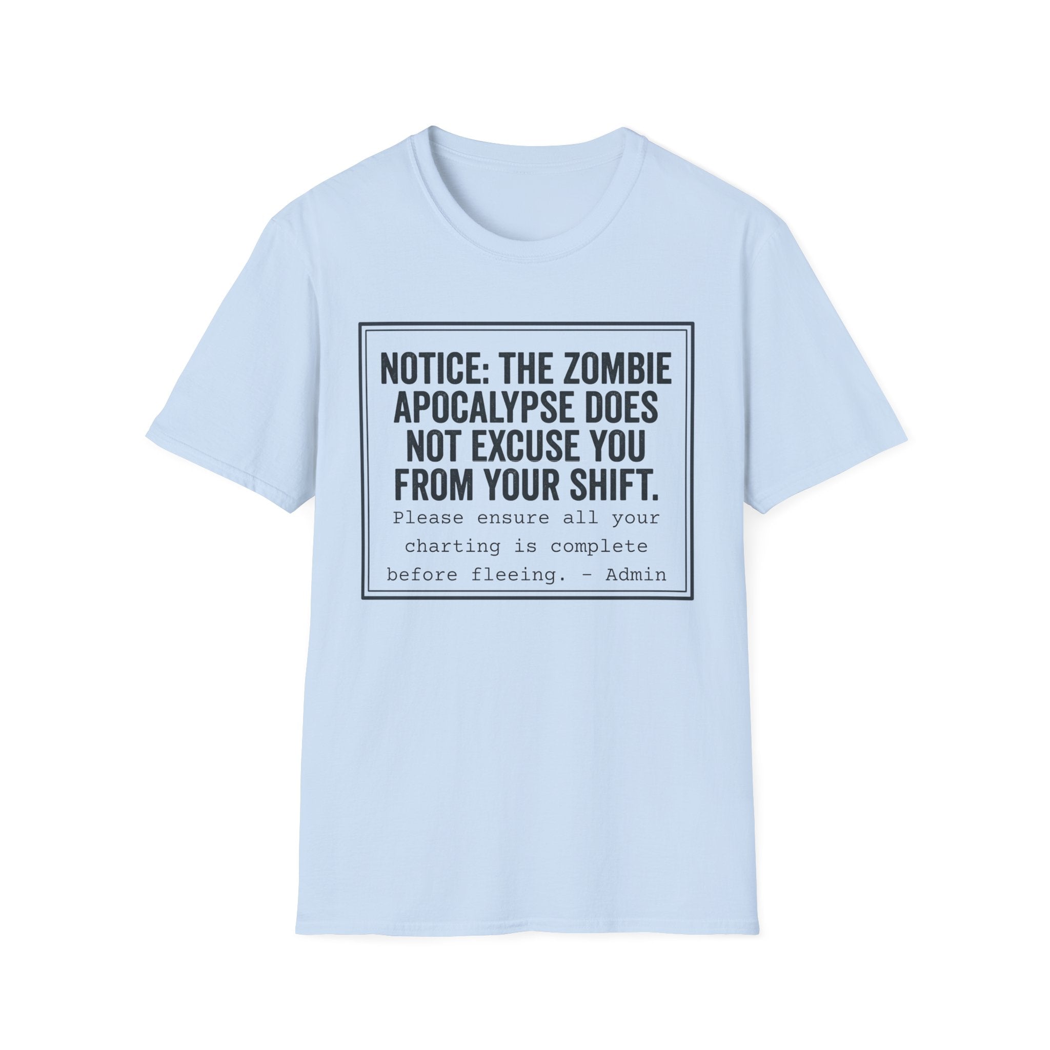 Zombie Apocalypse Notice T-Shirt