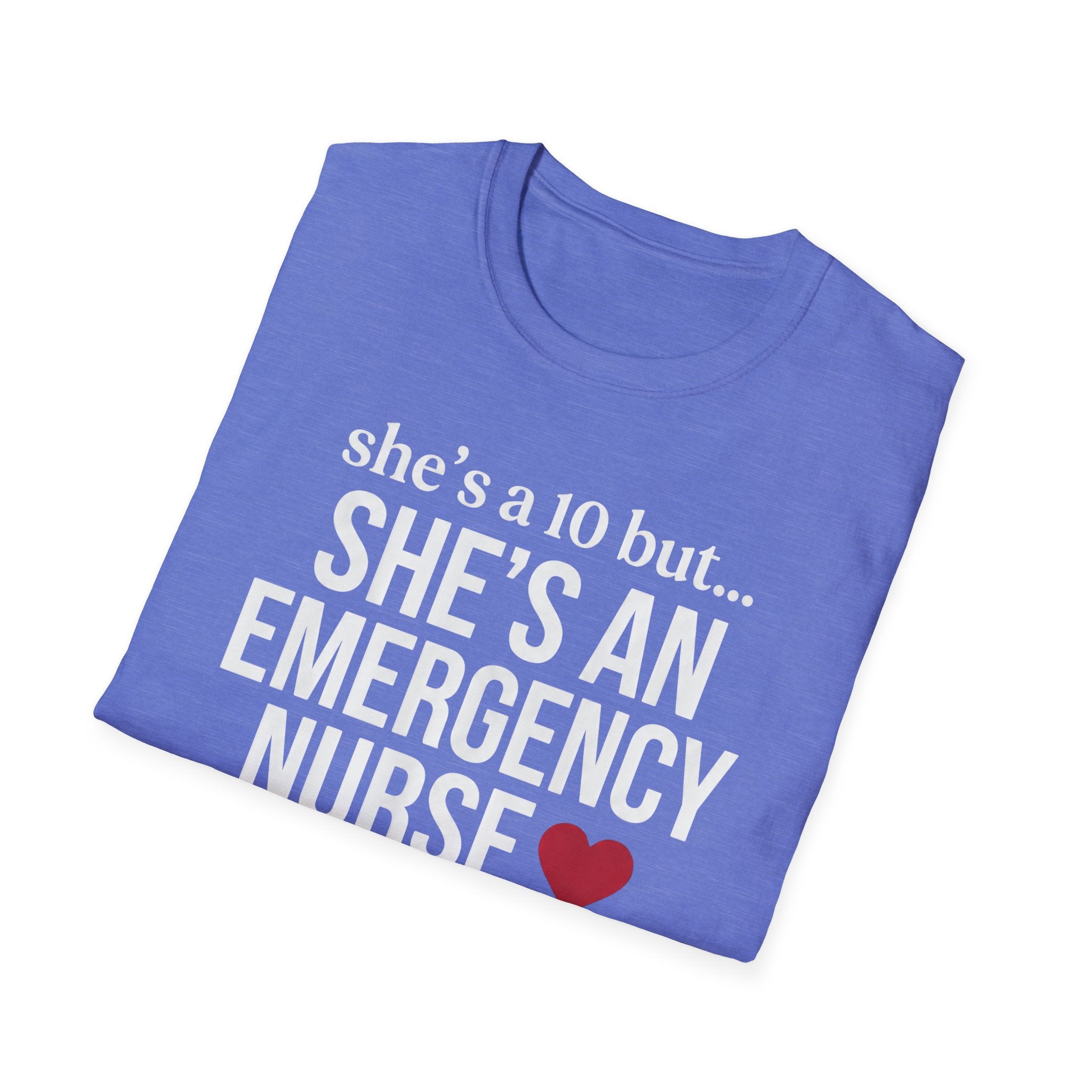 She's a 10 Emergency Nurse Heart Light T-Shirt