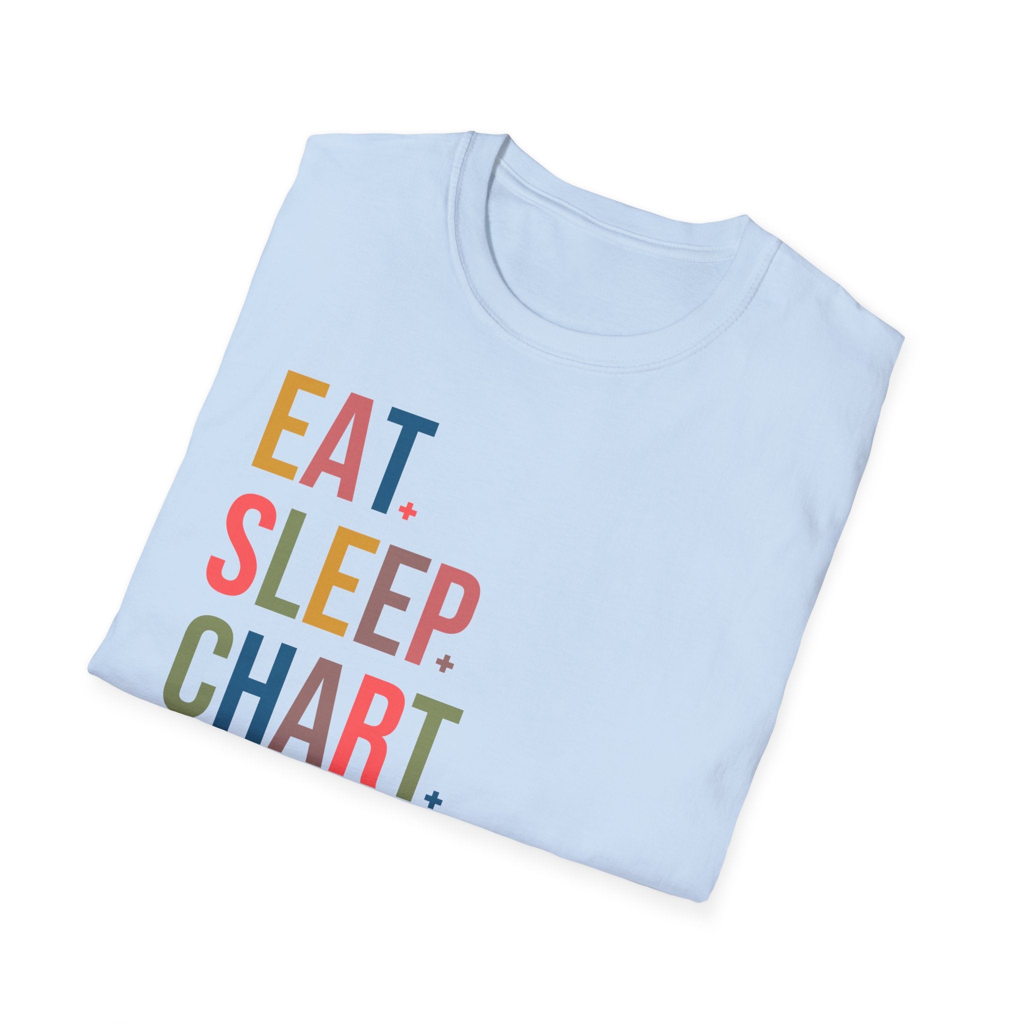 Eat Sleep Chart Repeat T-Shirt