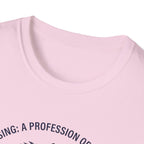 Profession of Growth T-Shirt