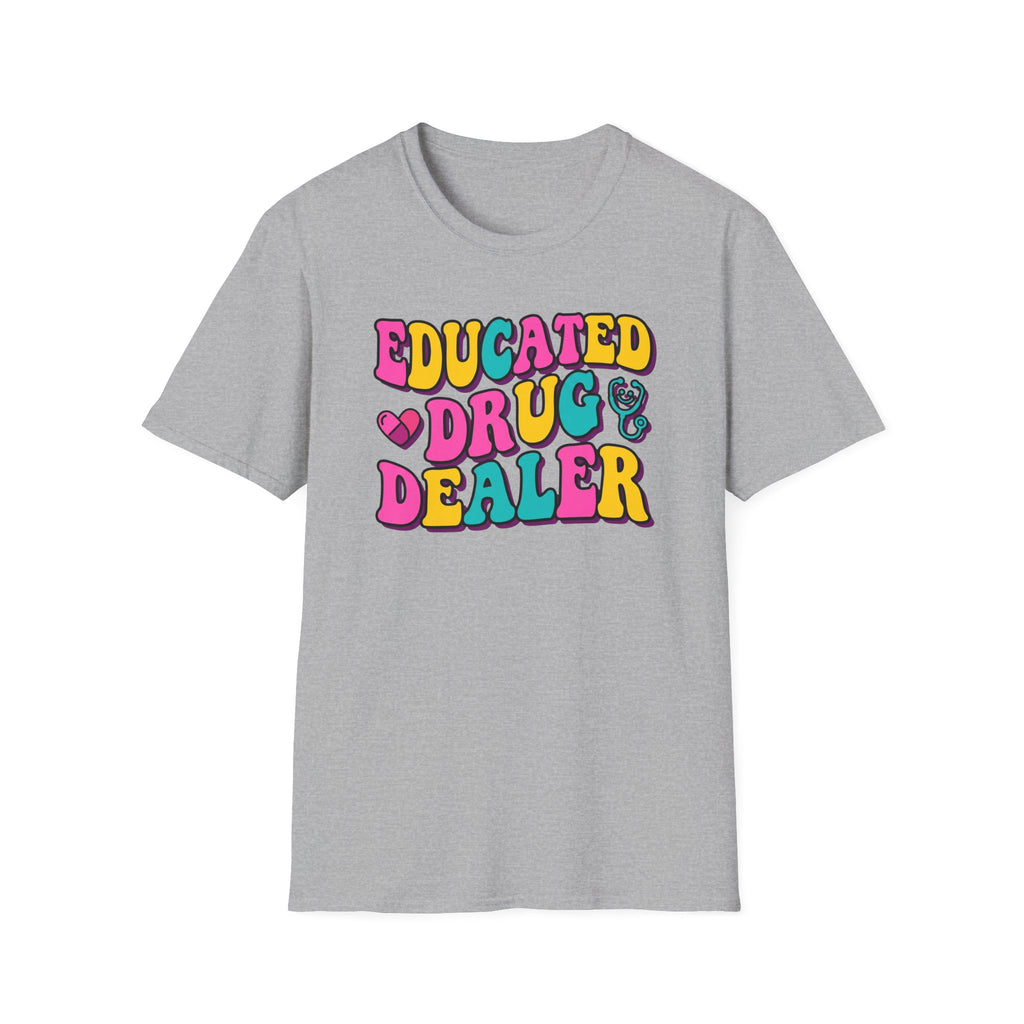Educated Drug Dealer Bubble T-Shirt