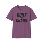 Built For Chaos T-Shirt