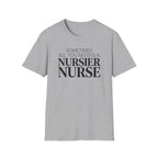 Nursier Nurse T-Shirt