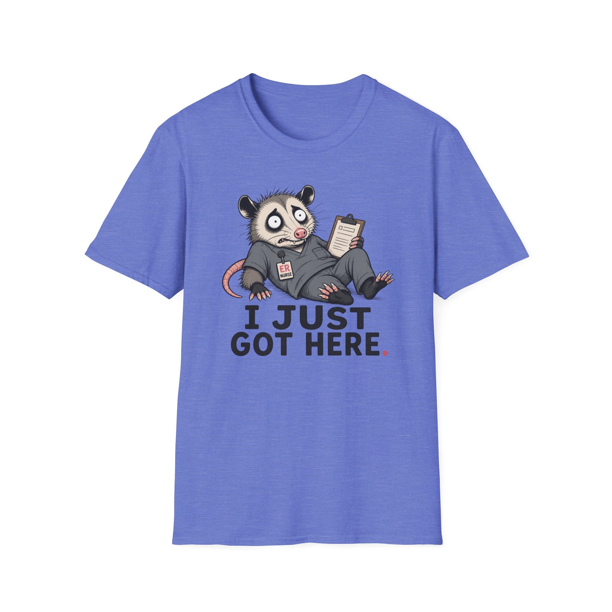 I Just Got Here T-Shirt