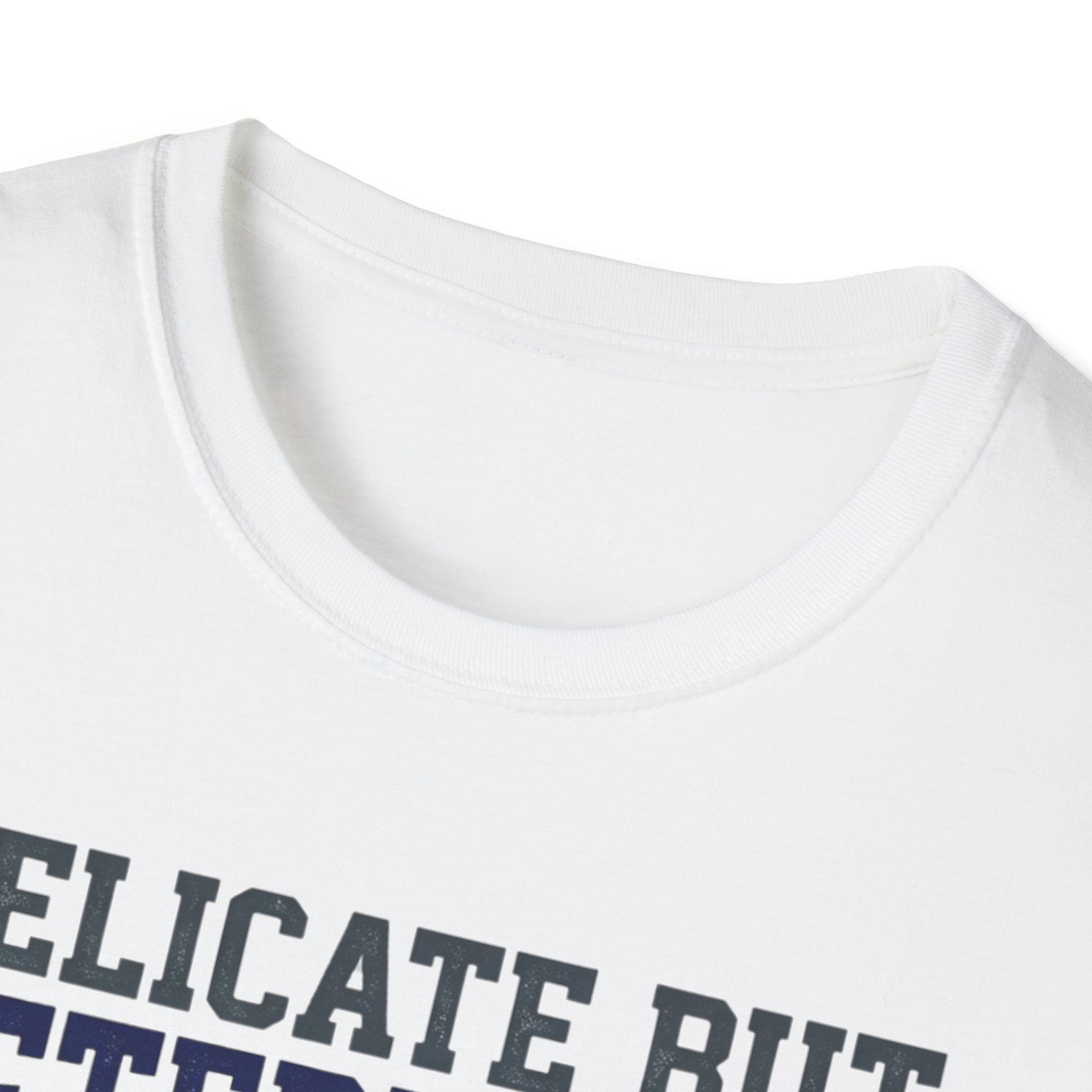 Delicate but Determined NICU T-Shirt