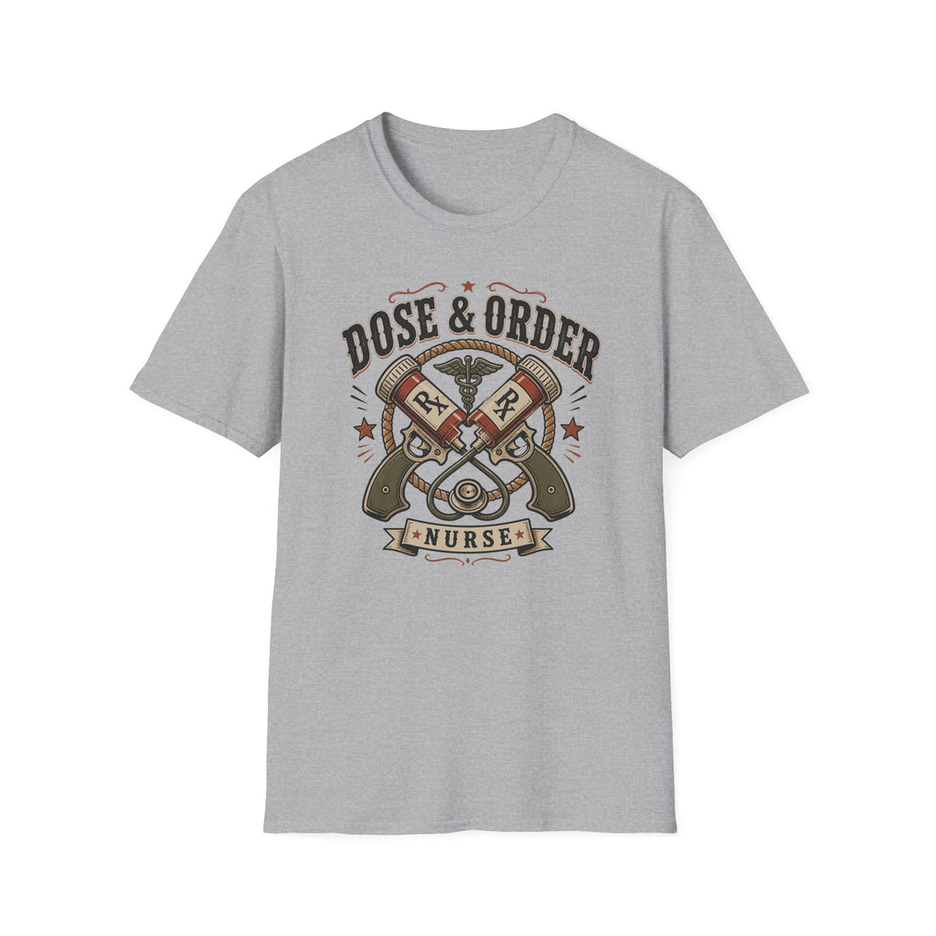 Dose and Order T-Shirt
