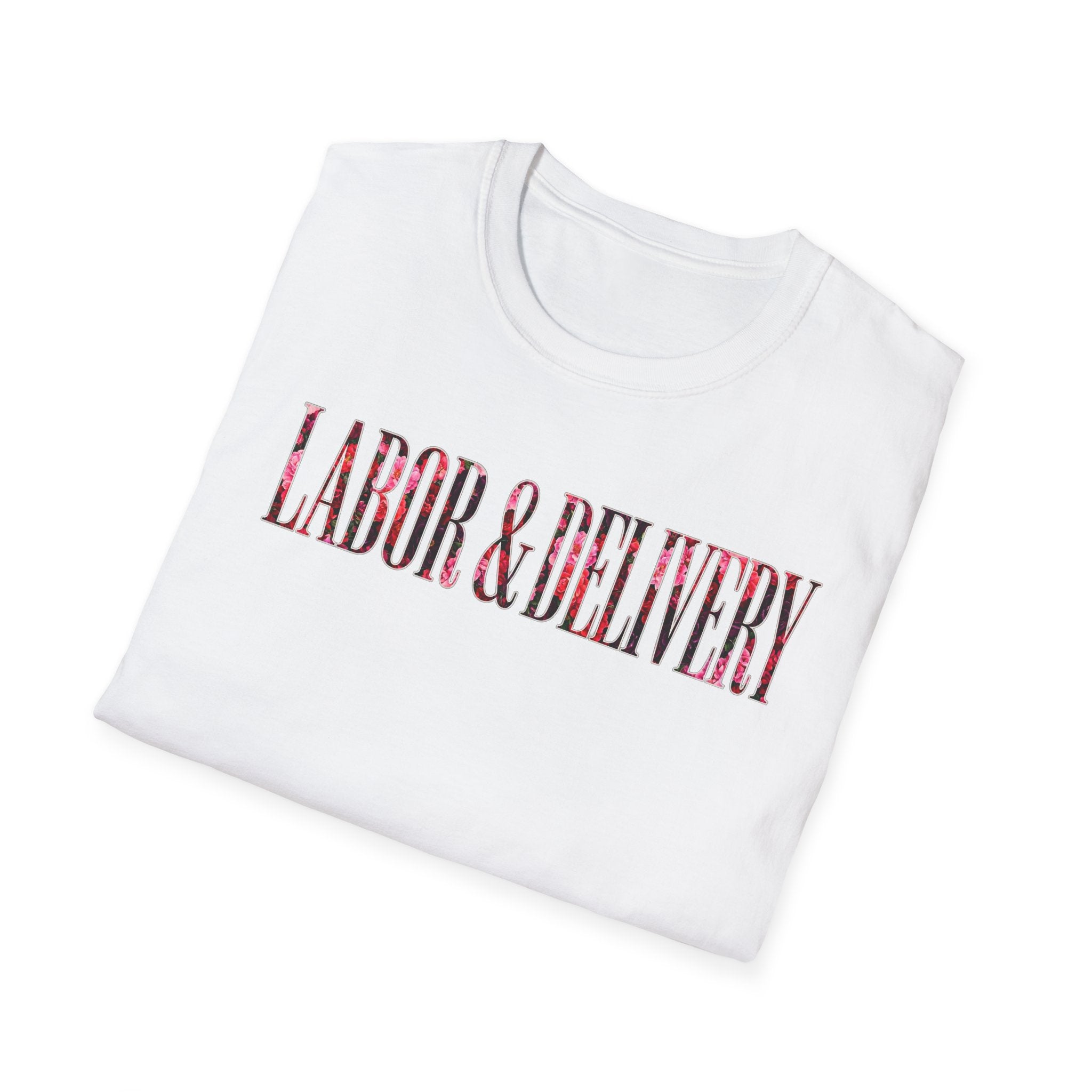 Labor and Delivery Floral T-Shirt