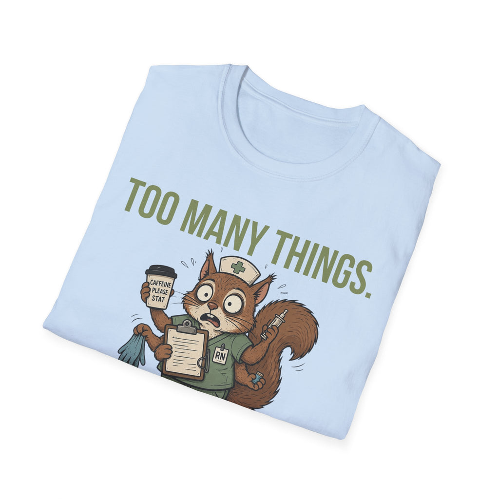 Not Enough Me Squirrel T-Shirt