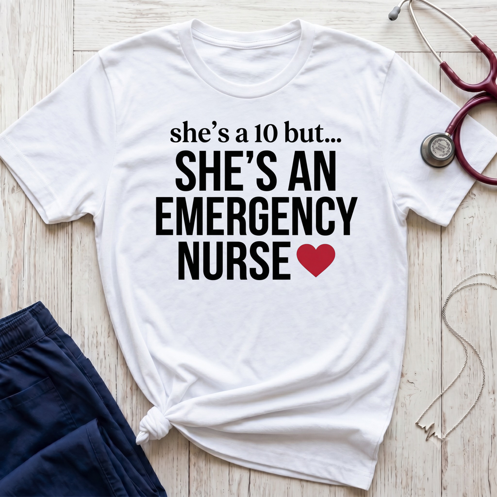 She's a 10 Emergency T-Shirt