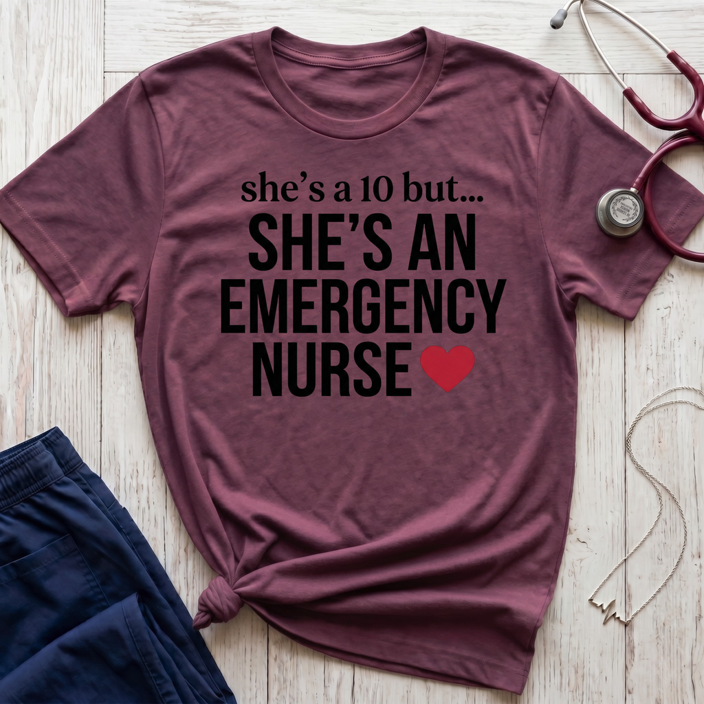 She's a 10 Emergency T-Shirt