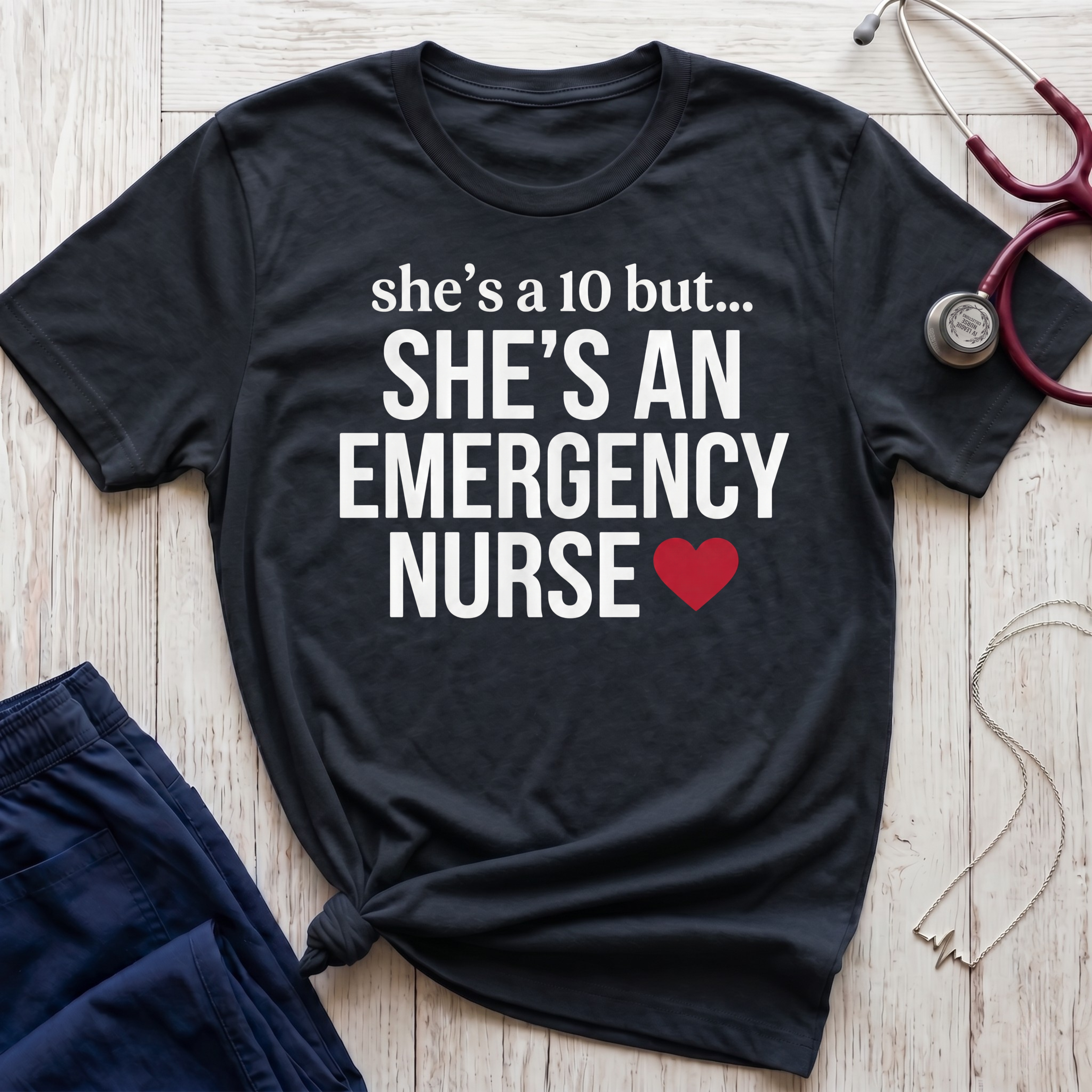 She's a 10 Emergency T-Shirt
