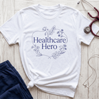 Healthcare Hero Floral T-Shirt