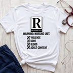 Nursing Unit Warning T-Shirt