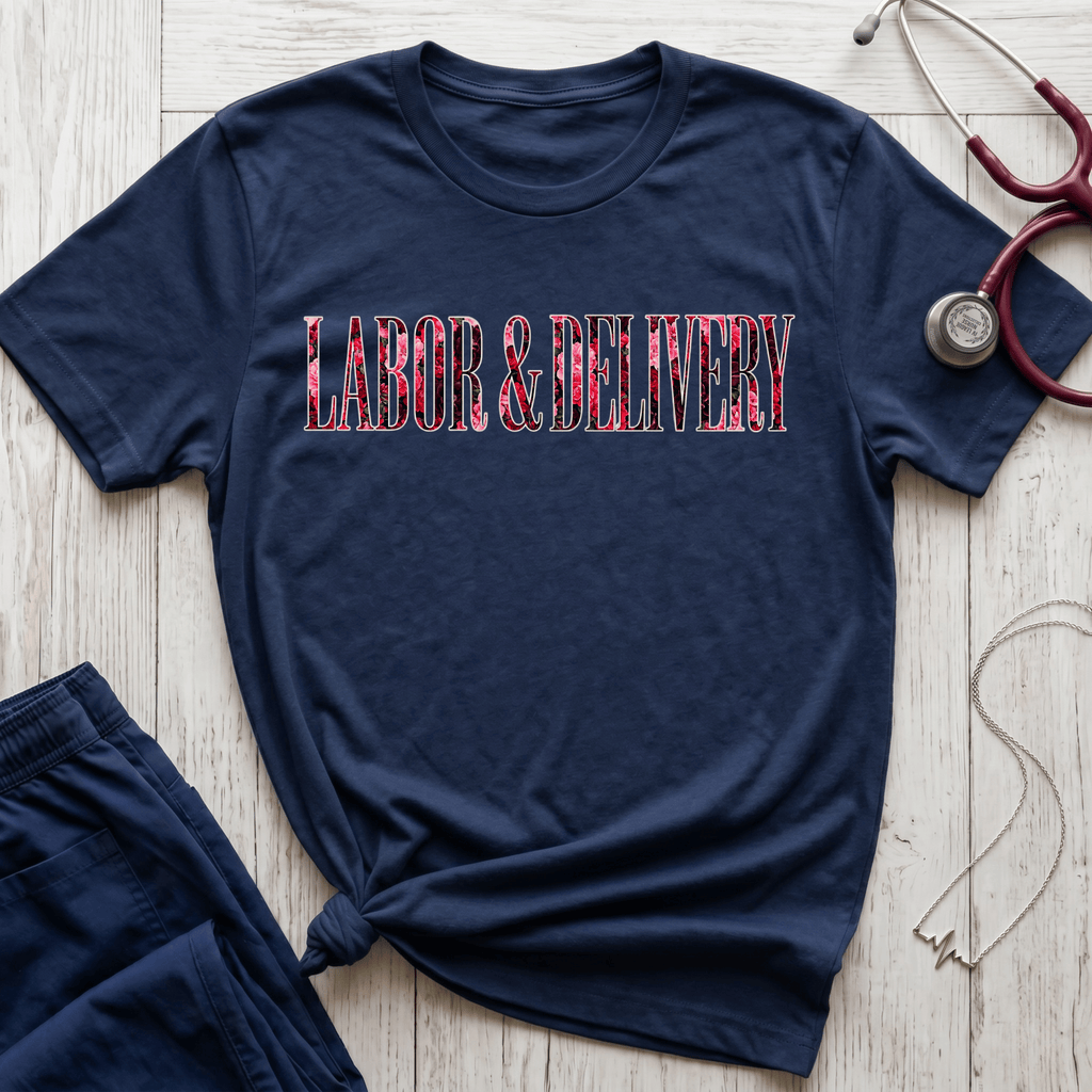 Labor and Delivery Floral T-Shirt